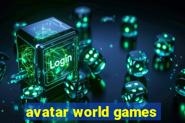 avatar world games